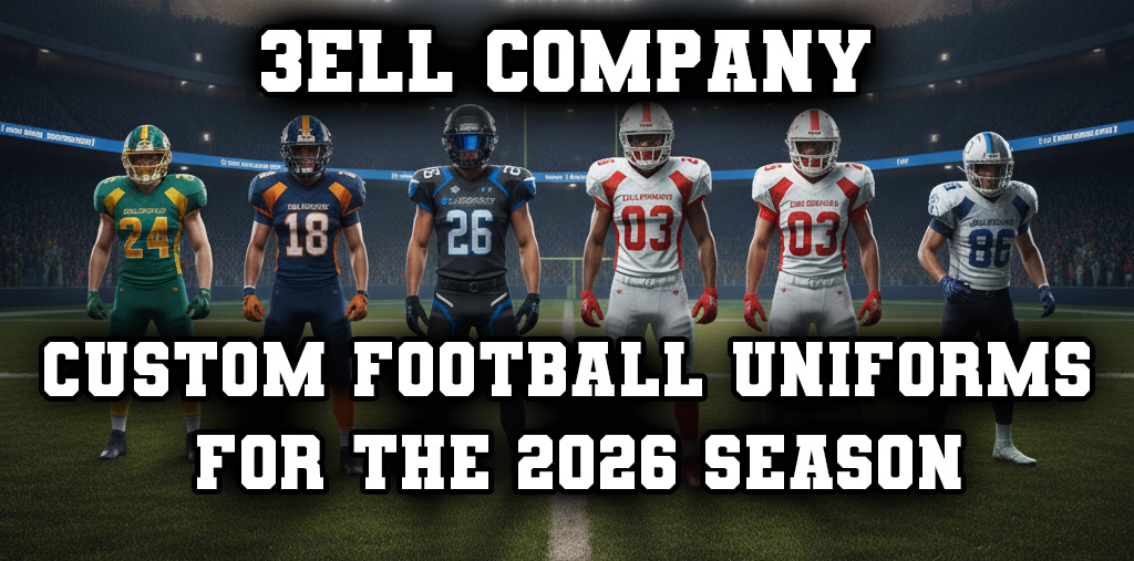 Custom Football Uniforms for the 2026 Season - 3ELL Company